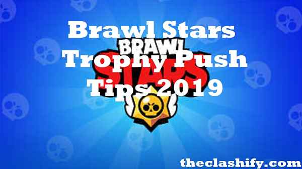 How To Get Trophies Fast In Brawl Stars 2021 June - strategie monter trophee brawl star