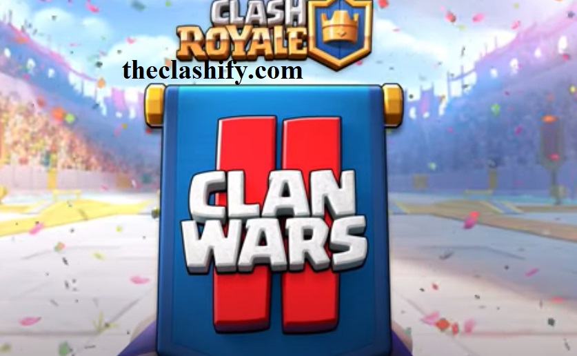 Clash Royale Clan War 2.0 Update 2020