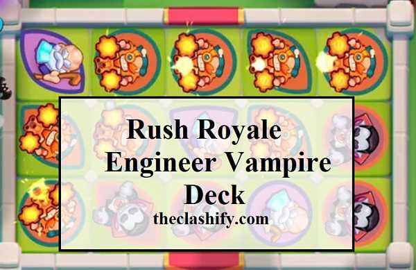 Rush Royale Engineer Deck