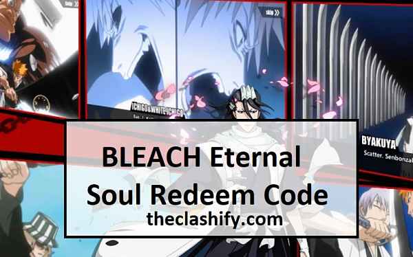 BLEACH Eternal Soul Gift Code