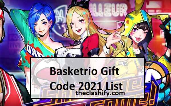Basketrio Gift Code 2021 List