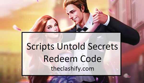 Scripts Untold Secrets Redeem Code