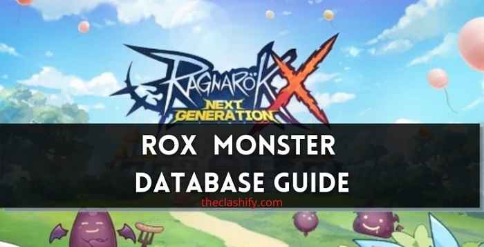 Ragnarok X Next Generation Monster Database Guide