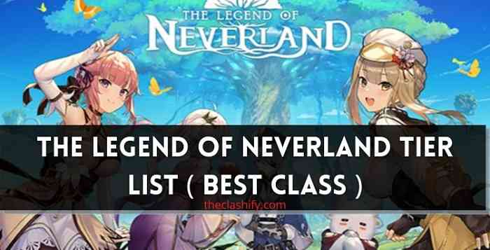 The Legend of Neverland Tier List ( Best Class )