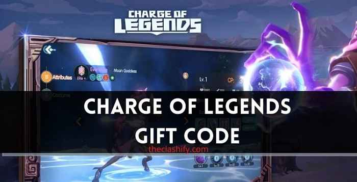 Charge of Legends Gift Code 2021 July