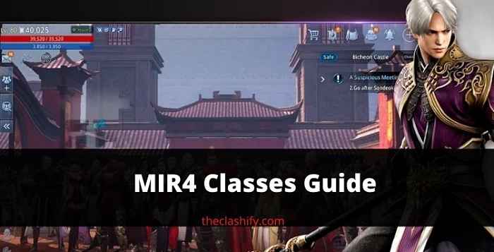 MIR4 Classes Guide ( Best Character In MIR4 )