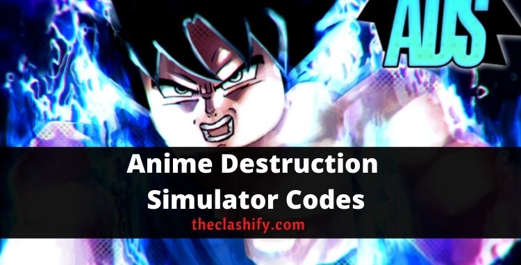 Anime Destruction Simulator Codes 2021 October