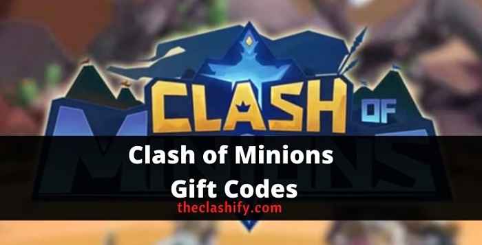 Clash of Minions Gift Codes 2021