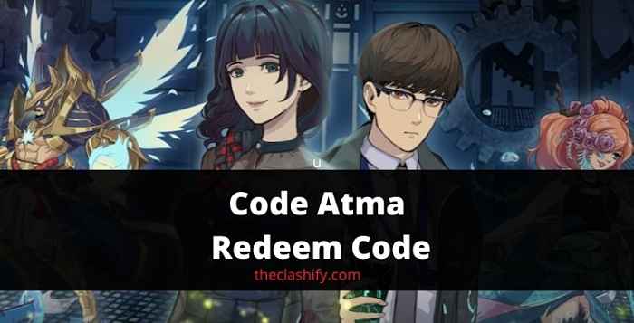 Code Atma Redeem Code 2021 September
