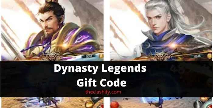 Dynasty Legends Gift Code 2021
