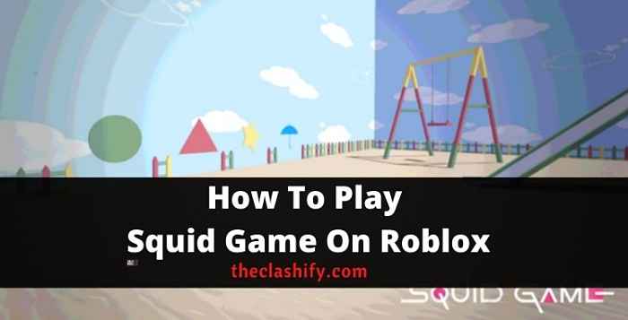 How To Play Squid Game On Roblox