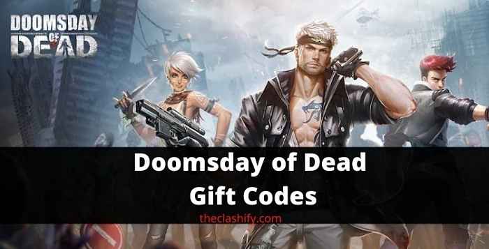 List of Doomsday of Dead Gift Codes
