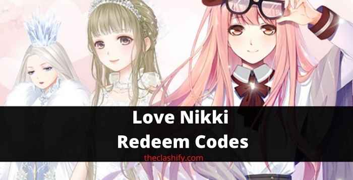 Love Nikki Redeem Codes 2021 September ( Today )