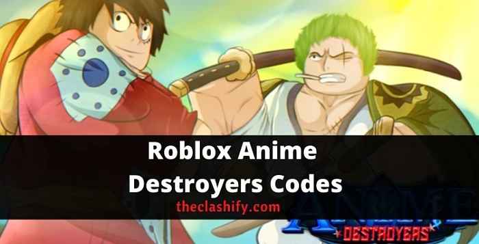 Roblox Anime Destroyers Codes 2021 September