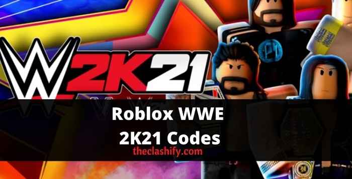 Roblox WWE 2K21 Codes September 2021  