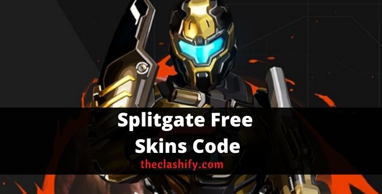 Splitgate Free Skins Code ( DLC Codes & Referral Code )