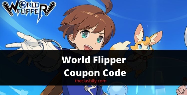 World Flipper Coupon Code 2021 September