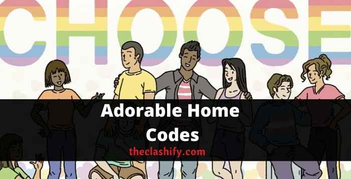 Adorable Home Codes 2021 October ( Working )