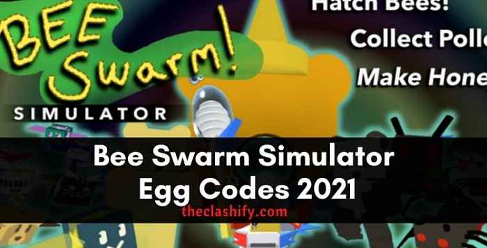 Bee Swarm Simulator Egg Codes 2021 ( Bss wiki codes )