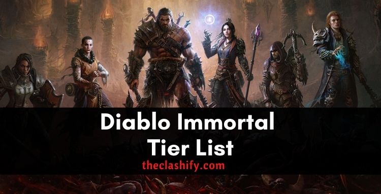 Diablo Immortal Tier List