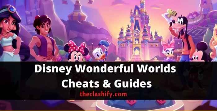 Disney Wonderful Worlds Cheats & Guides