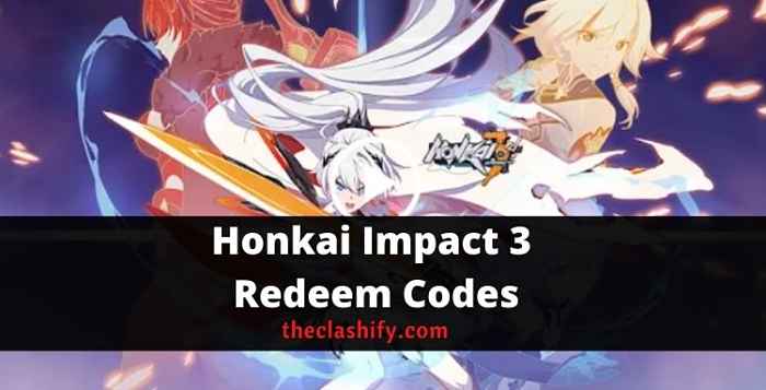 Honkai Impact 3 Redeem Codes 2021 October