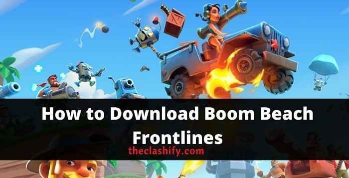 How to Download Boom Beach Frontlines Beta