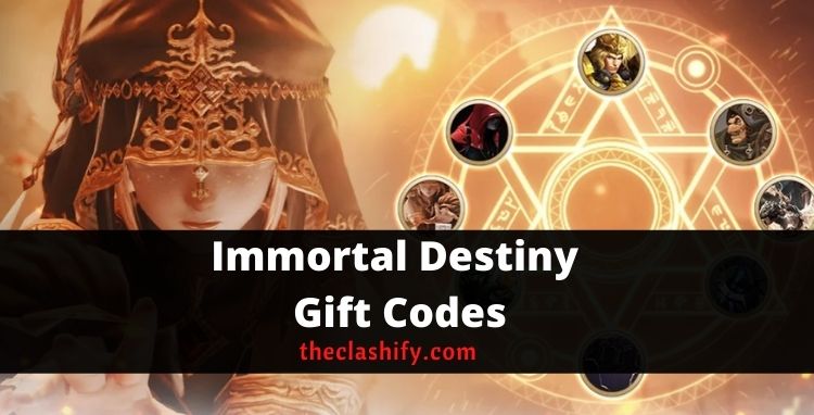 Immortal Destiny Gift Codes 2021 (October)