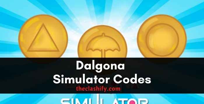 Dalgona Simulator Codes 2021 December Wiki 