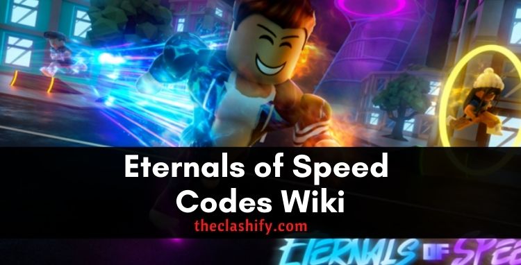 Eternals of Speed Codes Wiki