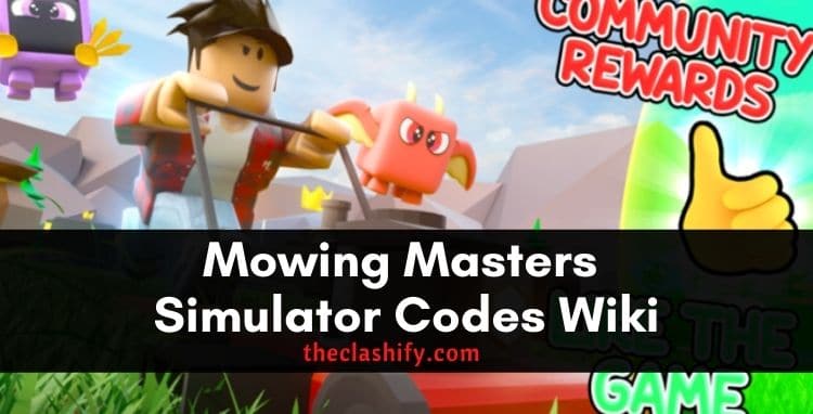 Roblox Mowing Masters Simulator Codes Wiki