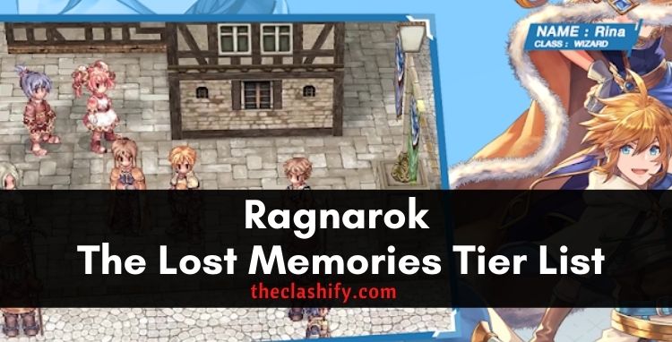 Ragnarok The Lost Memories Tier List