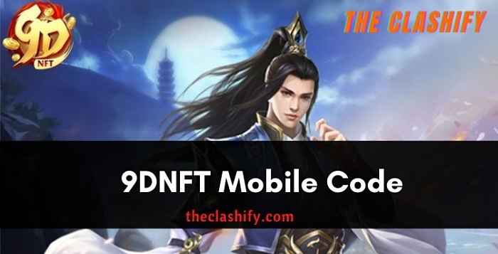 9DNFT Mobile Code 2022