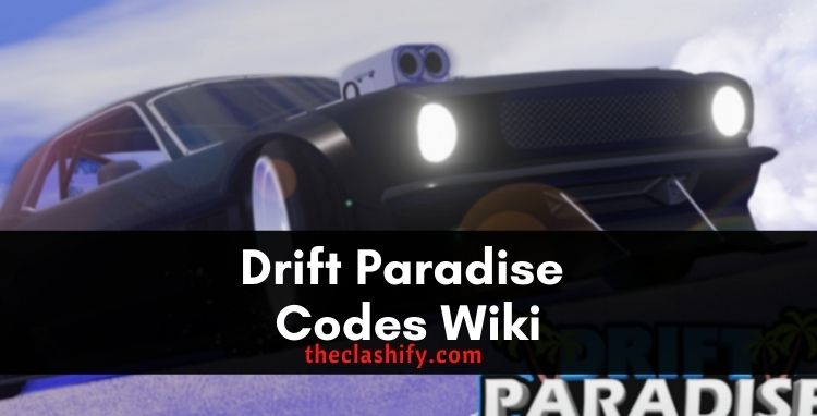 Drift Paradise Codes Wiki