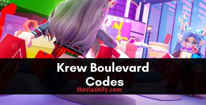 Krew Boulevard Codes