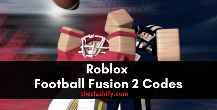 Roblox Football Fusion 2 Codes