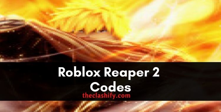 Roblox Reaper 2 Codes Wiki