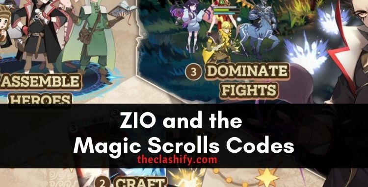 ZIO and the Magic Scrolls Codes