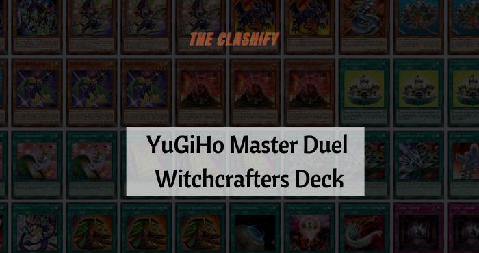 YuGiOh Master Duel Witchcrafters Deck 2022