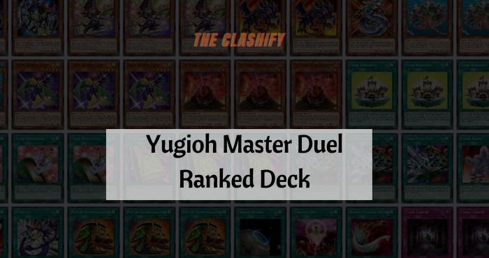 Top 10 YuGiOh Master Duel Best Ranked Deck 2022