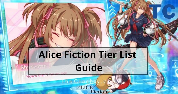 Alice Fiction Tier List Guide