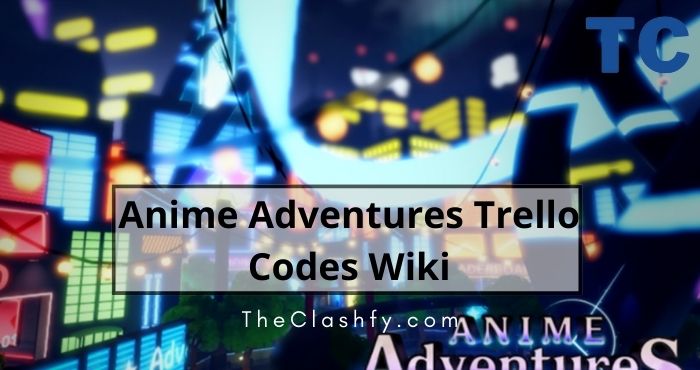 Anime Adventures codes August 2023  PCGamesN