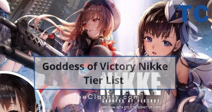 Goddess Of Victory Nikke Tier List Wiki & Characters