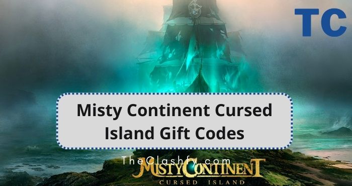 Misty Continent Cursed Island Gift Codes