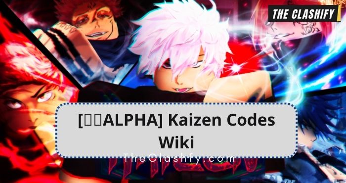 [🩸🧪BLOOD] Kaizen Codes