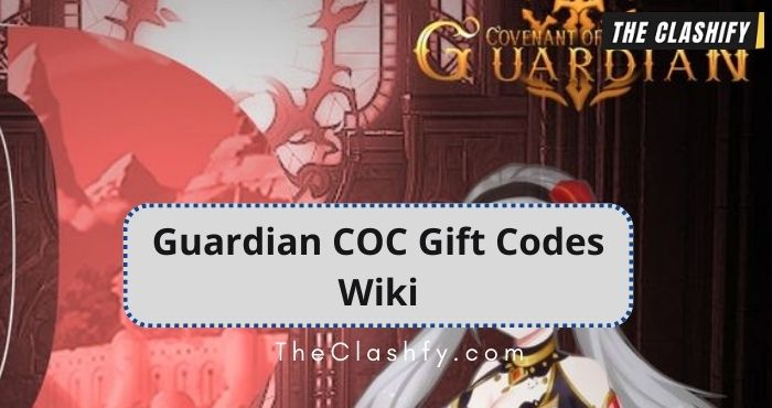 Guardian COC Gift Codes Wiki