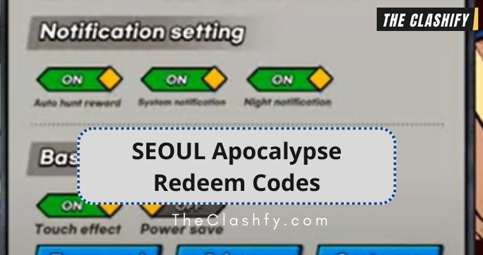 SEOUL Apocalypse Redeem Codes