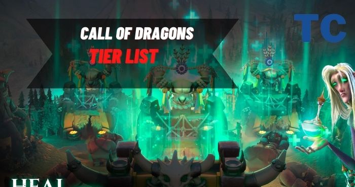 Call of Dragons Tier List