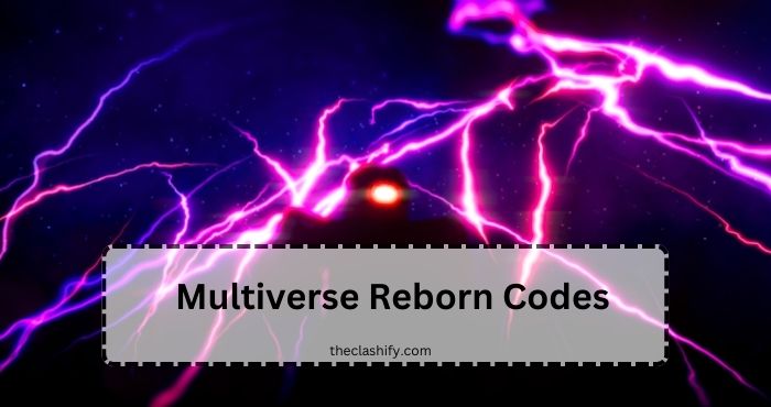 Multiverse Reborn Codes