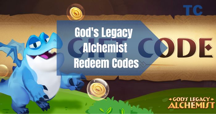 God's Legacy Alchemist Redeem Codes